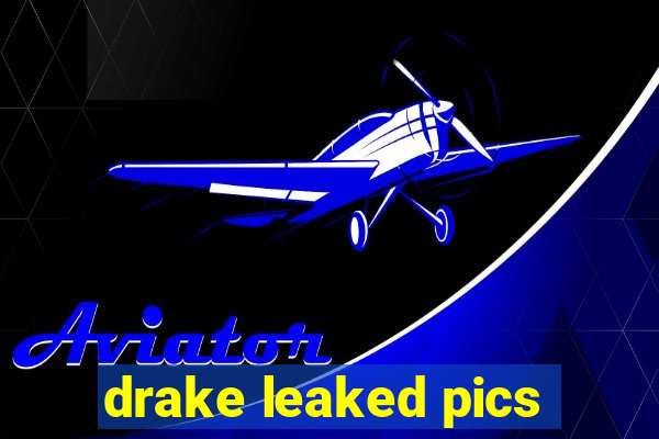 drake leaked pics